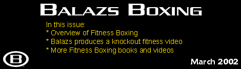 Balazs Boxing Newsletter